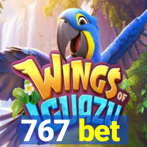 767 bet